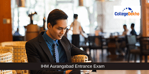 IHM Aurangabad Entrance Exam