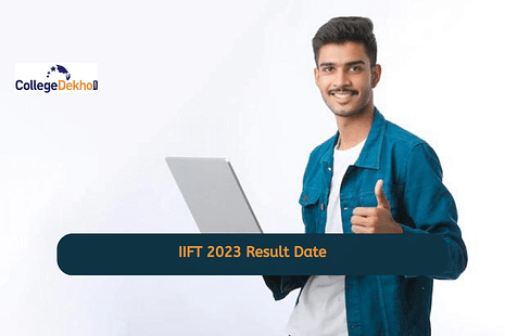 IIFT 2023 Result Date