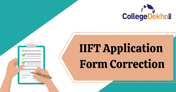IIFT 2023 Application Form Correction