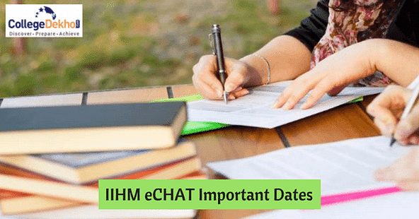 IIHM eCHAT 2018 Important Dates: Exam to be Conducted on May 15, 2018
