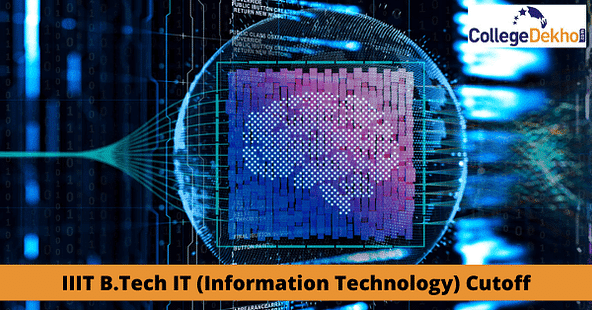 IIIT IT (Information Technology) cutoff