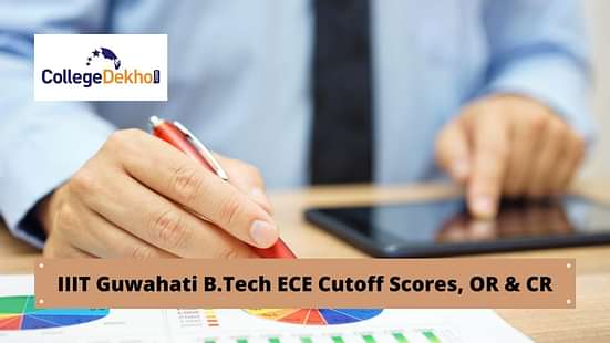 IIIT Guwahati B.Tech ECE Cutoff 2021