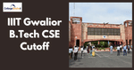 JoSAA B.Tech CSE Cutoff