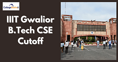 IIIT Gwalior CSE Cutoff 2024 -  JoSAA Opening & Closing Ranks