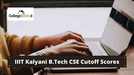 IIIT Kalyani CSE Cutoff 2025 - JoSAA Opening & Closing Ranks