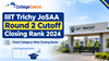 IIIT Trichy JoSAA Round 2 Cutoff Closing Rank 2024