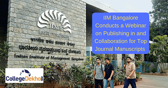 IIM Bangalore Conducts a Webinar on Publishing in and Collaboration for Top Journal Manuscripts