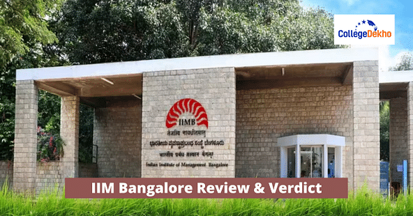IIM Bangalore Review & Verdict by CollegeDekho