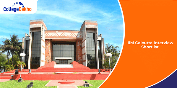 IIM Calcutta Interview Shortlist 2025 (OUT): Minimum Composite Scores for MBA/PGP Admission
