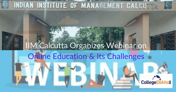 IIM Calcutta Organizes Webinar on Online Education & Its Challenges