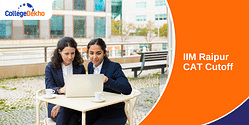 IIM Raipur CAT Cutoff 2025: Expected & Previous Years