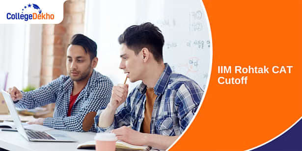 IIM रोहतक CAT कटऑफ 2025 (IIM Rohtak CAT Cutoff 2025)