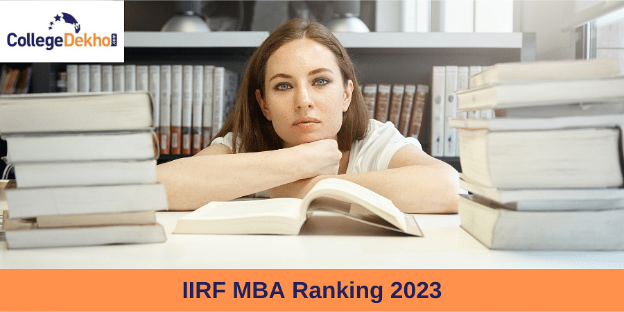 IIRF MBA Ranking 2023 Released: IIM Ahmedabad Tops List | CollegeDekho