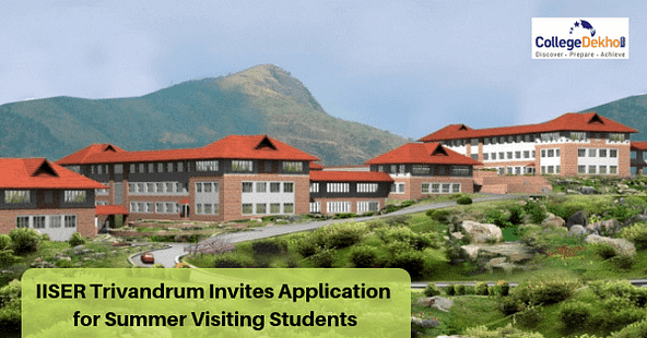 IISER Thiruvananthapuram Invites Application for Summer Visiting Programme