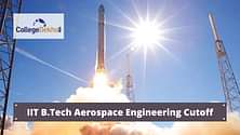 IIT B.Tech Aerospace Engineering Cutoff 2025 - JoSAA Opening & Closing Ranks Here