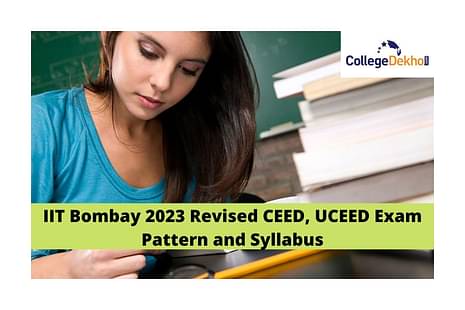 CEED, UCEED 2022 Exam Pattern and Syllabus Revised