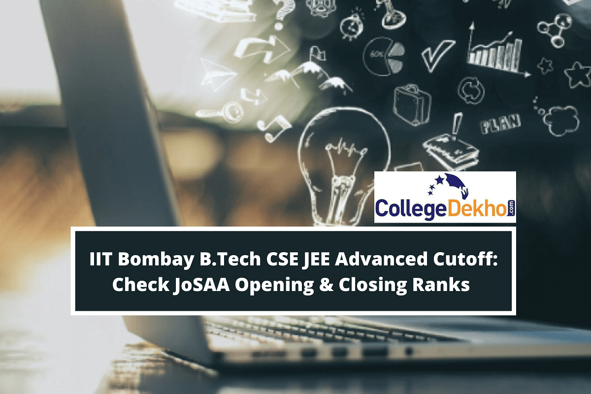 IIT Bombay - Cutoffs, Placements, Courses, Rankings