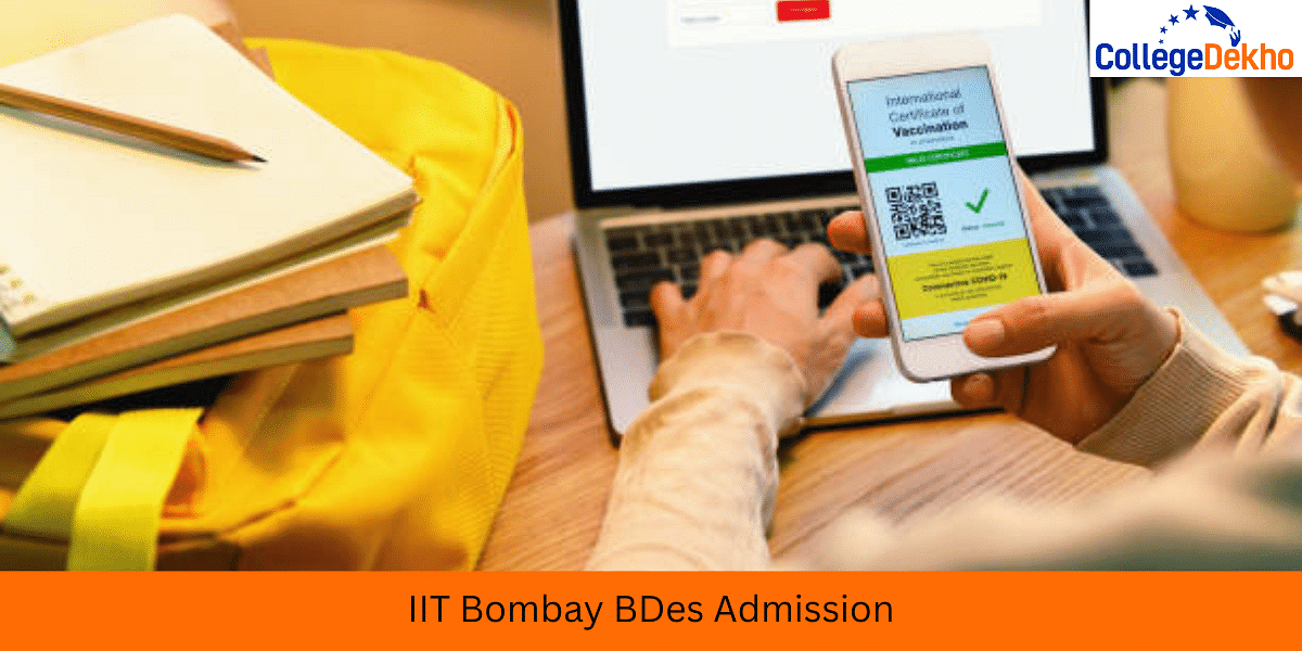 IIT Bombay B.Des Admission 2024: Courses, Fees & Eligibility | CollegeDekho