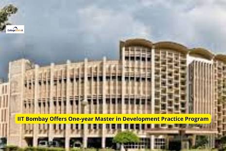 IIT Bombay Offers One-year Master in Development Practice Program, JEE, GATE Not Needed