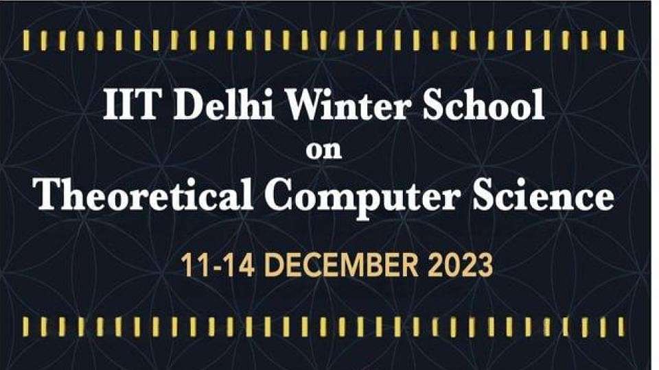 IIT Delhi Launches Winter School on Theoretical Computer Science; Check  Details Here