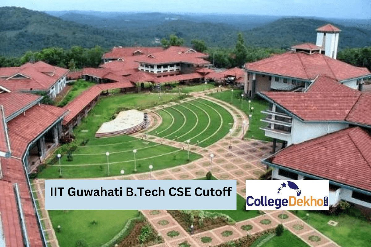 IIT Guwahati B.Tech CSE Cutoff 2024: JoSAA Opening & Closing Ranks ...