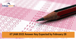 IIT JAM 2022 Answer Key Expected by February 28