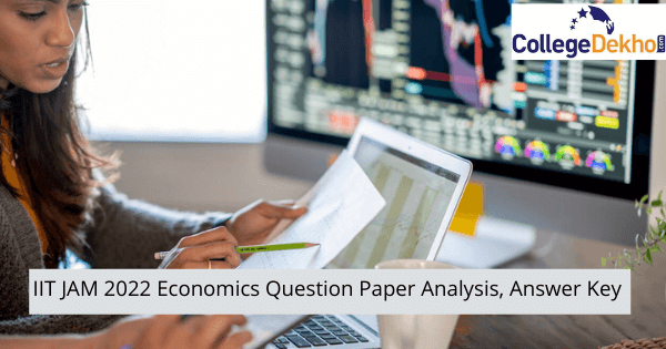 IIT JAM 2022 Economics Question Paper Analysis (Available) , Answer Key ...