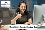 IIT JAM 2025 Registration Last Date