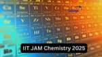 IIT JAM Chemistry