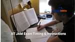 IIT JAM 2025 Exam Timing and Reporting Instructions