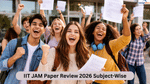 IIT JAM Paper Review 2026 Subject-Wise