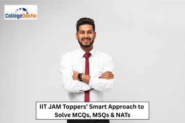 IIT JAM Toppers’ Smart Approach to Solve MCQs, MSQs & NATs