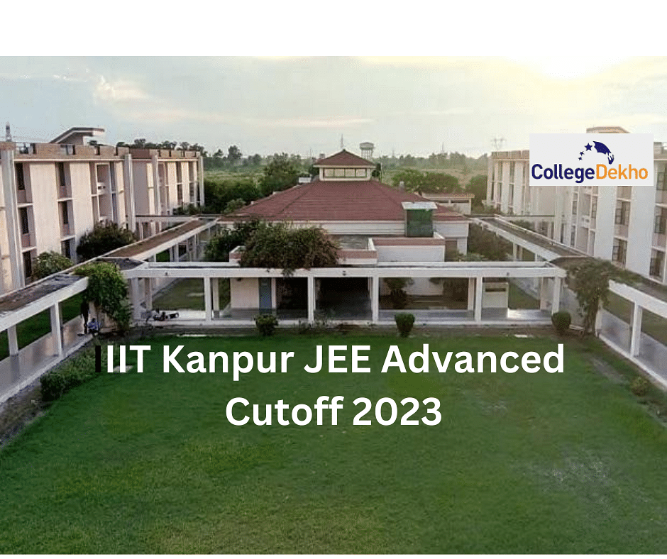 IIT Kanpur JEE Advanced Cutoff 2023: Check Opening And Closing Ranks ...