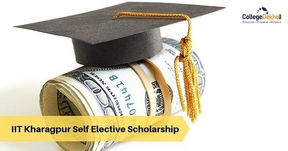 Now Self-Elect Yourself in This IIT Kharagpur Scholarship Scheme