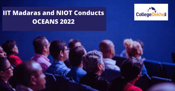 IIT Madaras and NIOT Conducts OCEANS 2022