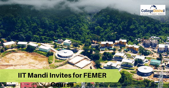 IIT Mandi Short Term 'FEMER' Course: Apply Now