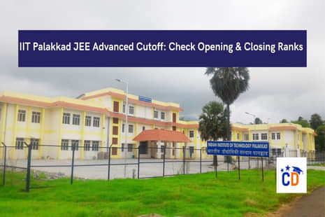 IIT Palakkad JEE Advanced Cutoff 2023