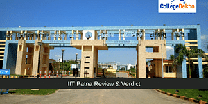 IIT Patna Review & Verdict