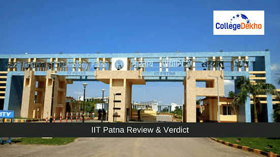 IIT Patna Review & Verdict
