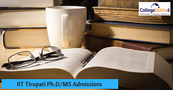 IIT Tirupati Ph.D. and M.S. (Research) Admissions 2019 Open
