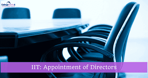 President gives Approval for the Appointment of 5 New IITs Directors