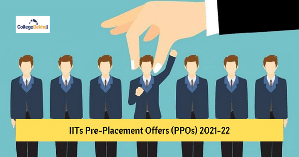 IIT Placements 2021: IITs witness Rise in Pre-Placement Offers