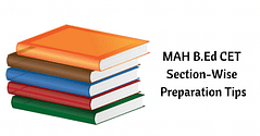 MAH B.Ed CET 2024 Section-Wise Preparation Tips