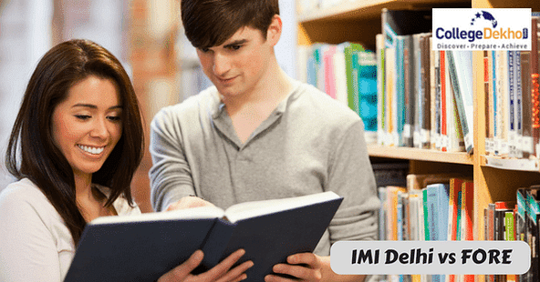 Comparison between IMI Delhi vs FORE: Which B-School is a Better Option?