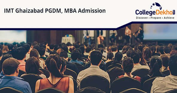 IMT Ghaziabad PGDM Admissions 2022-24