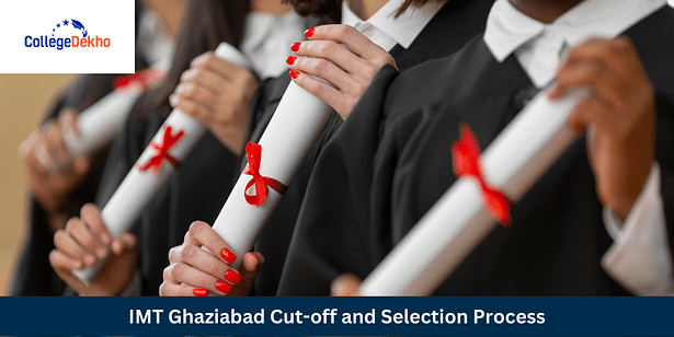 IMT Ghaziabad Cut-off and Selection Process
