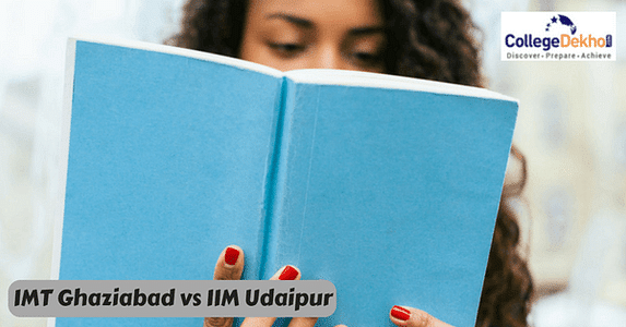 IMT Ghaziabad vs IIM Udaipur: Which B-School to Choose?
