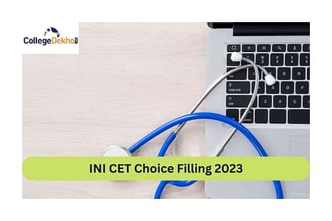 INI CET Choice Filling 2023
