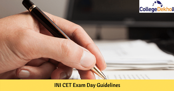 INI CET Exam Day Guidelines