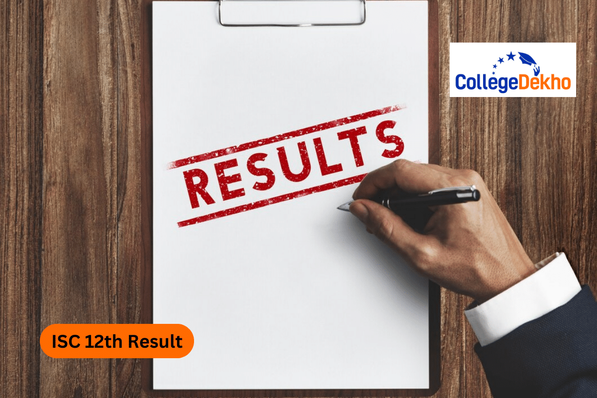 ISC 12th Result 2025 (Out)- ISC Class 12th Result Date, Marksheet, Topper at results.cisce.org